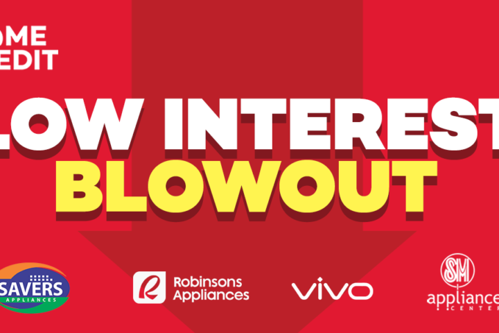 Get the Appliances, Gadgets of Your Dreams at Home Credit’s Low Interest Blowout