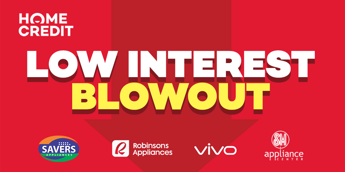 Get the Appliances, Gadgets of Your Dreams at Home Credit’s Low Interest Blowout