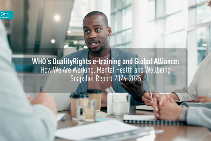 Global Alliance, WHO QualityRights Initiative Collaborate to Address Mental Health Crisis in Public Relations